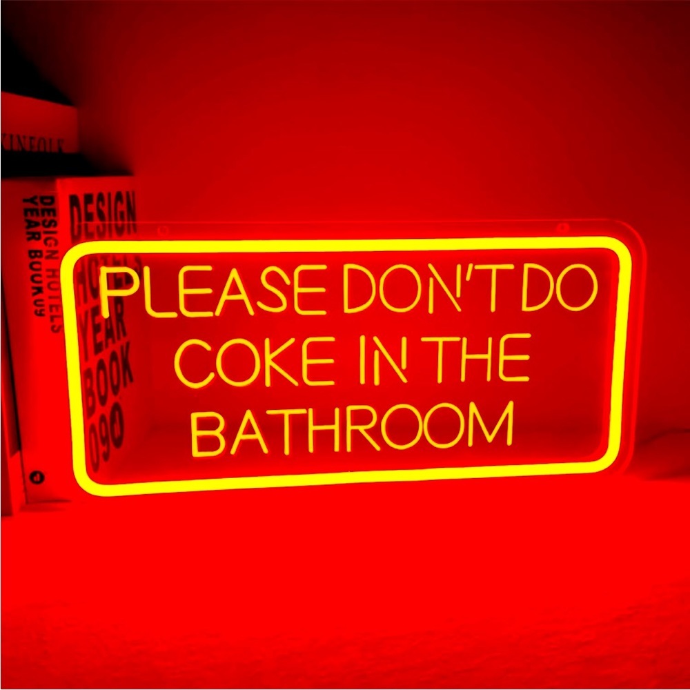 Neon Red PLEASE DON’T DO COKE IN BATHROOM Light LED Party Festival Adult Sign